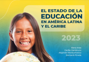 El estado de la Educación en América Latina y el Caribe 2023 REDEM